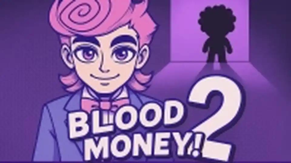 Bloodmoney 2